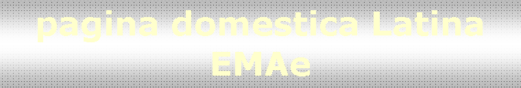 Textfeld: pagina domestica Latina EMAe